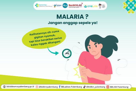 "Bersama Putus Rantai Penularan: Wujudkan Lingkungan Bebas Malaria"